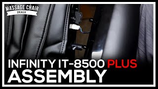 Infinity IT-8500 Plus Massage Chair Assembly