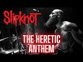 THE HERETIC ANTHEM - SLIPKNOT | DRUM COVER.