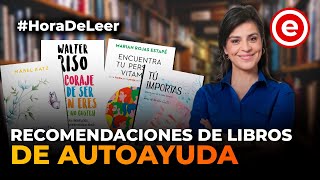 #HoraDeLeer | Recomendaciones de libros de autoayuda y superación personal