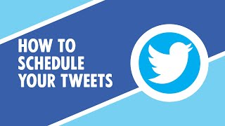 Tutorial - Twitter # 1 -Schedule your tweets