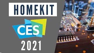 HOMEKIT at CES 2021!!