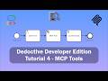 Developer Edition: Tutorial 4 - MCP Tools