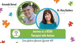 Armando Bernal on His Journey as a BCBA Therapist with Autism