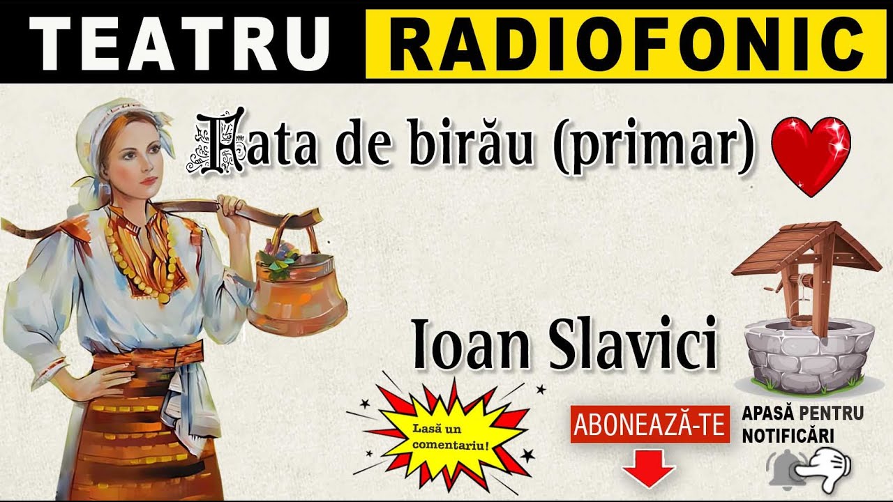 Ioan Slavici - Fata de Birau | Teatru radiofonic