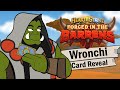 Wronchi Card Reveal | Don’t Quit While You’re A-head