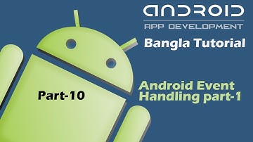 Android Event Handling Part-1 Bangla Tutorial