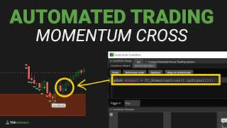 Automated Trading in ThinkOrSwim - Momentum Cross Example