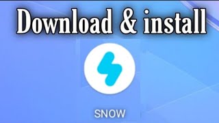 Cara Download Snow & cara atasi tidak bisa instal snow