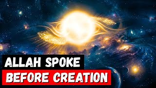When Allah Spoke the Quran Before Creation – The Origin Story Never Told