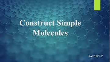 AVOGADRO - 1 (construct simple molecule)