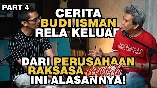 ⭕️ ﻿PART 4 | Cara kerja Pak Budi Isman hingga sukses jadi CEO Sari Husada | Dodi Zulkifli