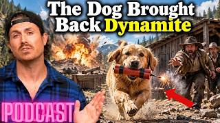 Ep. 715 | The Dog Brought Back Dynamite - MrBallen