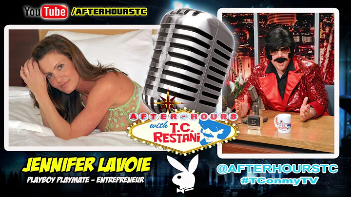After Hours with TC Restani: Playmate Jennifer Lav...