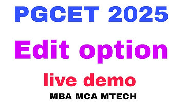 Pgcet 2025 edit option open - how to edit marks live demo mba mca and mtech