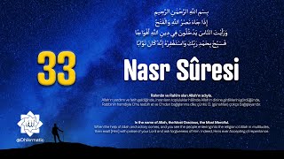 Nasr Suresi - النصر - Surah An-Nasr | 33 Tekrar - #nasr #nasrsuresi #surahannasr - İzaca Suresi