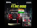 Thar/Thar Roxx Flag Rod Every Thar Enthusiast NEEDS NOW #stellaroffroad