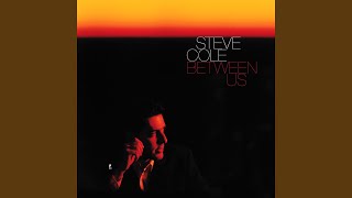 Video thumbnail of "Steve Cole - Take Me Home to You"