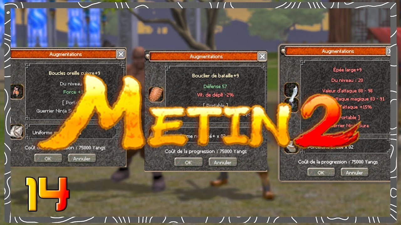 UP/ÉCHOUE +9 - Metin2 FR : Let’s Play Épisode 14 - YouTube