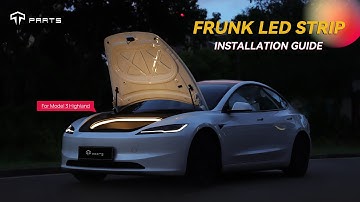 Model 3 Highland Installation Guide - Frunk LED Strip