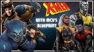 If The XMen Followed The MCU's Blueprint (Phase by Phase)