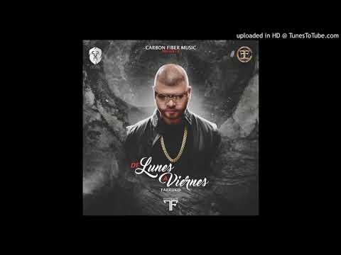 Farruko - Lunes A Viernes ( Letra Official)