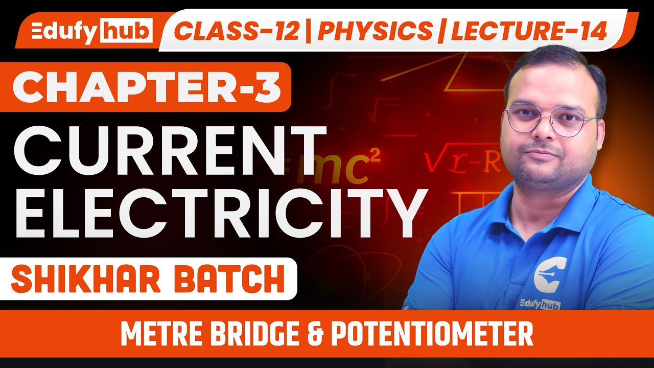 📏 Metre Bridge & Potentiometer | Class 12 ISC Physics | Current ...