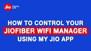 How To Control Your JioFiber Wifi Manager Using MyJio App - Reliance Jio screenshot 5