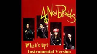 4 Non Blondes - What's Up (Instrumental Version)