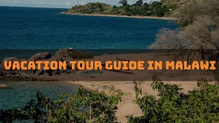 Most Attractive Places in Malawi || Mew Play