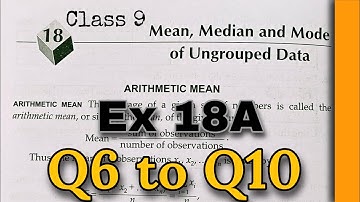 ex 18A Q6 to Q10 Mean, Median and Mode of Ungrouped Data | class 9 | CBSE | RS Aggarwal | Rajmith