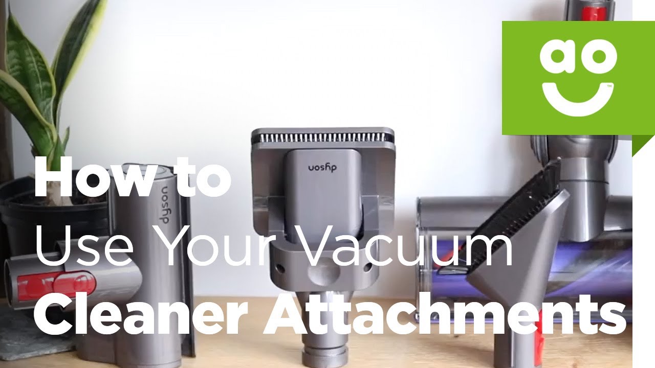 How to use your vacuum cleaner attachments | ao.com - YouTube