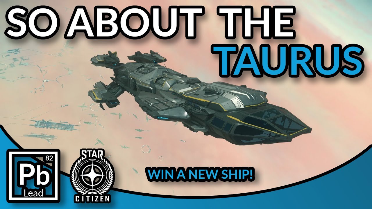 The RSI Constellation Taurus is a beautiful ship! : r/starcitizen