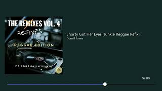 Donell Jones  - Shorty Got Her Eyes On Me [Junkie Reggae Refix]