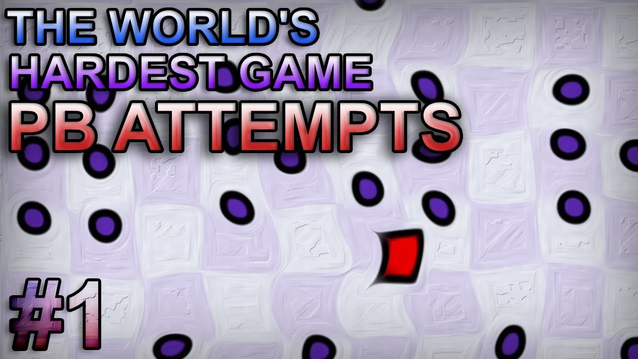 The World's Hardest Game 2 (Deathless Attempts) (#2) 