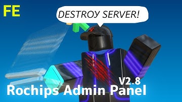 Script Showcase : Fe Rochips Admin Panel V2.8