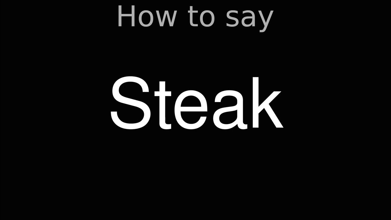 How to Pronounce correctly Steak (Movie) YouTube