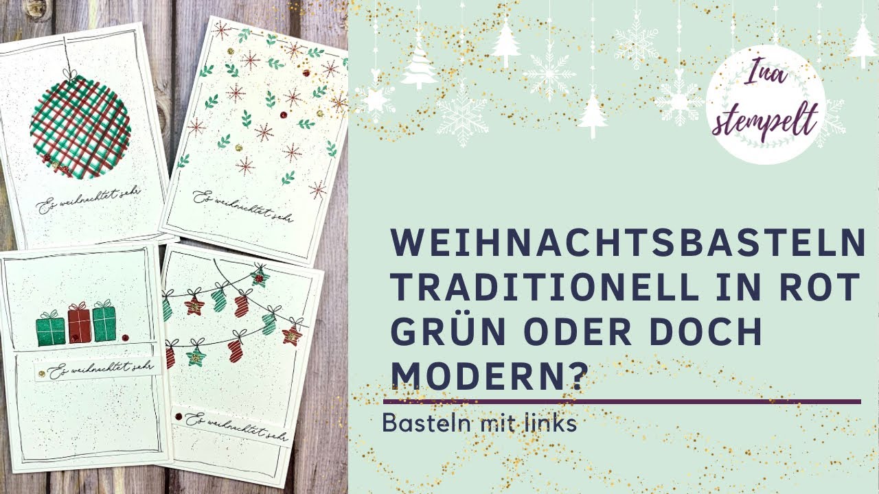 Weihnachtsbasteln - traditionell grün rot oder doch modern - Kartenideen mit 'A Little cheer'