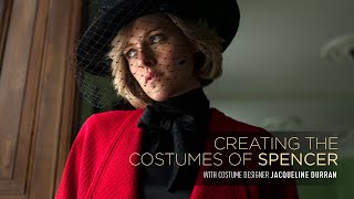 Creating the Costumes of Spencer: With Costume Designer Jacqueline Durran