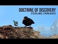 Doctrine of discovery stolen lands strong hearts