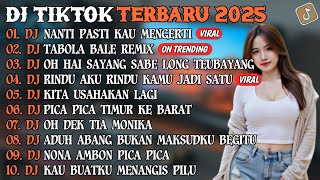 Download Lagu DJ TIKTOK TERBARU 2025 | DJ NANTI PASTI KAU MENGERTI🎵DJ TABOLA BALE REMIX🎵| FULL ALBUM MP3 Download Lagu DJ TIKTOK TERBARU 2025 | DJ NANTI PASTI KAU MENGERTI🎵DJ TABOLA BALE REMIX🎵| FULL ALBUM MP3
