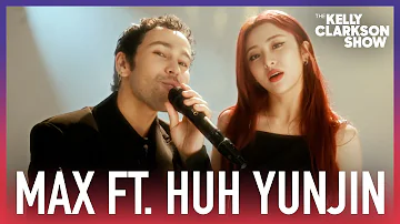 MAX Performs 'Stupid In Love' ft. Huh Yunjin On The Kelly Clarkson Show