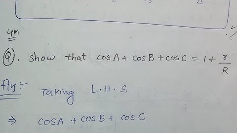 Show that CosA+CosB+CosC=1+r/R ||properties of Triangles||