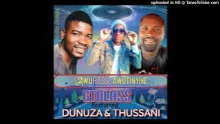 Gtolass Dunuza feat Thussani