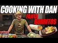 Cooking With Dan | Fajita-Burritos