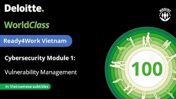 Cybersecurity Module 2: Vulnerability Management (Vietnamese subtitles)