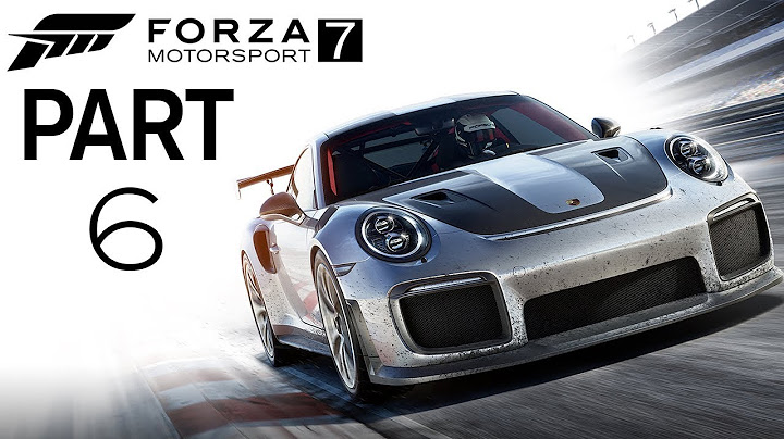 Forza Motorsport 7 - Let's Play - Part 6 - 