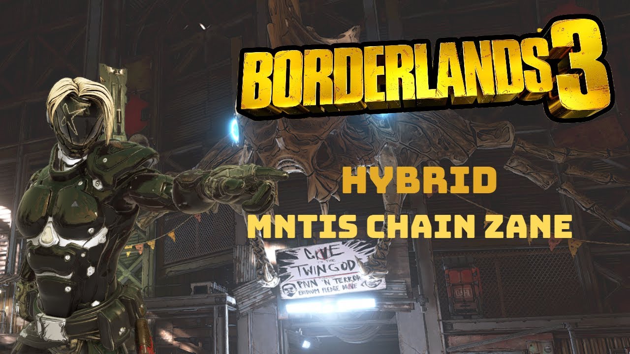 Borderlands 3 - My hybrid MNTIS Chain Zane build
