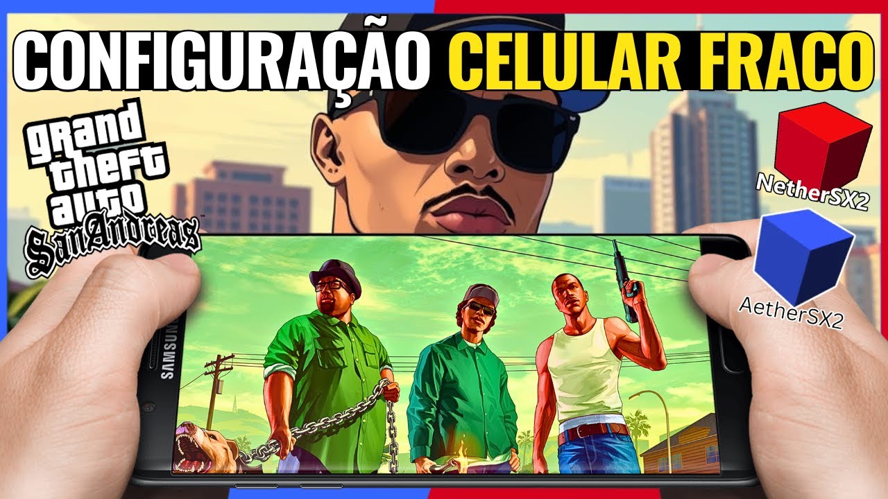 Como CONFIGURAR GTA SAN ANDREAS no Aethersx2 e Nethersx2 para CELULAR ...