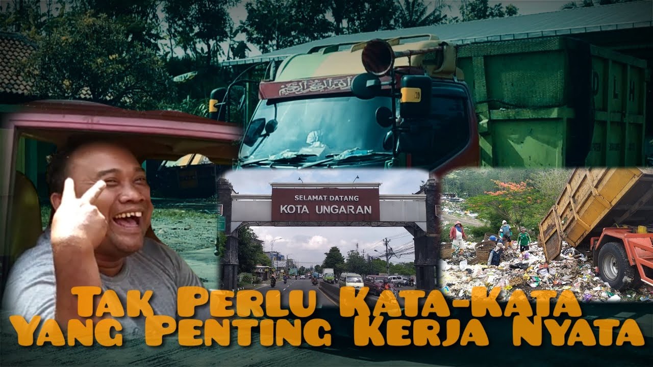 Sampah Dliwang dan Gedang Anak #Ungaran #trukmania #dlh