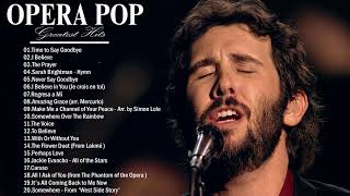 Opera Pop Music Playlist - Luciano Pavarotti, Andrea Bocelli, Il Divo,Céline Dion, Sarah Brightman